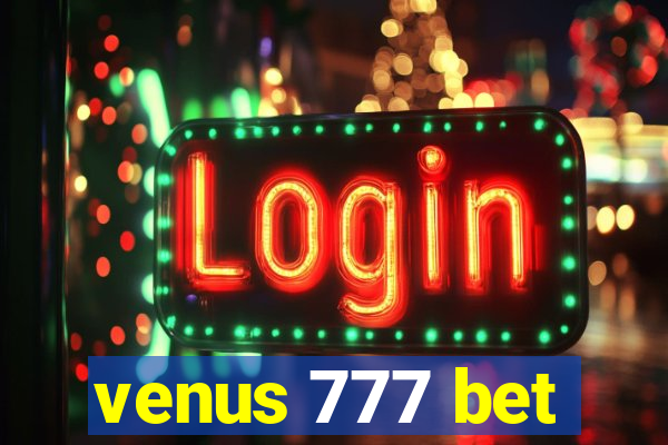 venus 777 bet